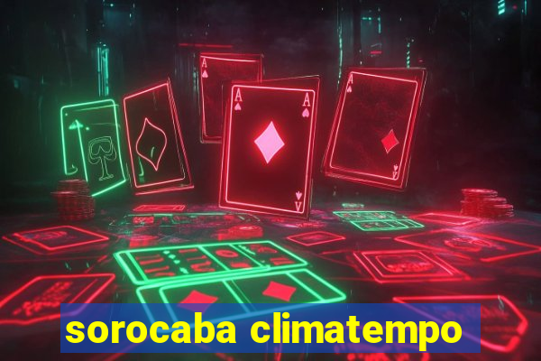 sorocaba climatempo